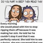 Do you fart in bed ?